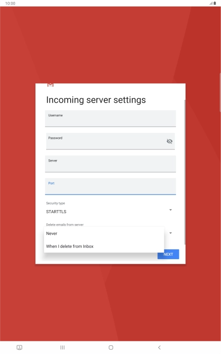 Press Never to keep email messages on the server when you delete them on your tablet.