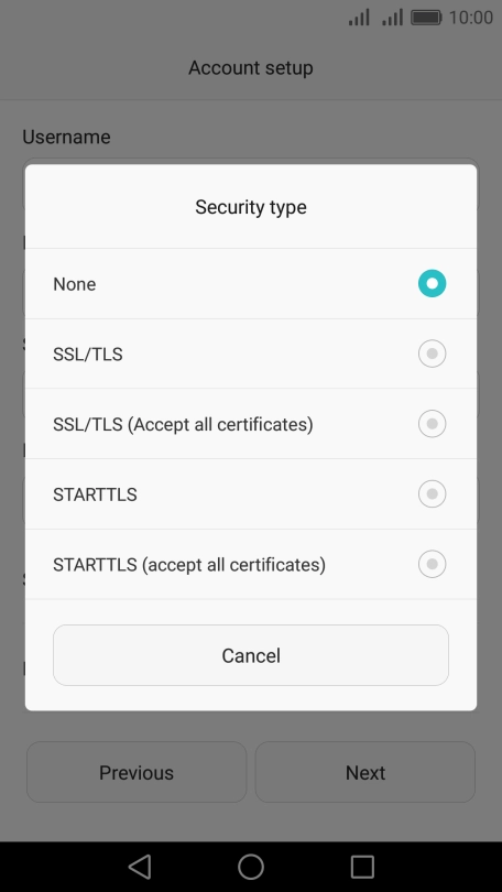 Press None to turn off the function.