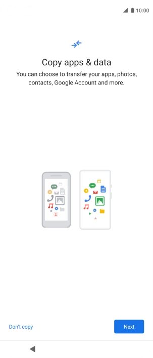 You can transfer the contents of another phone to your phone when it's activated for the first time and after a factory reset. When this screen is displayed, your phone is ready to transfer contents from another phone.
