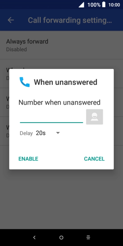 Key in +61414121121 and press ENABLE.