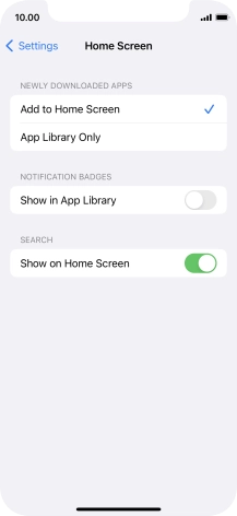 To add new downloaded apps to both the home screen and App Library, press Add to Home Screen.