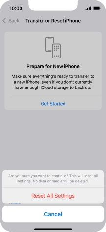 Press Reset All Settings. Wait a moment while the factory default settings are restored. Follow the instructions on the screen to set up your phone and prepare it for use.