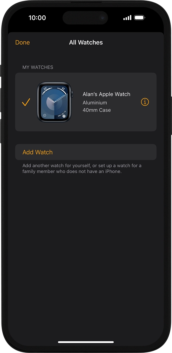 On your phone: Press the information icon next to the name of your Apple Watch.