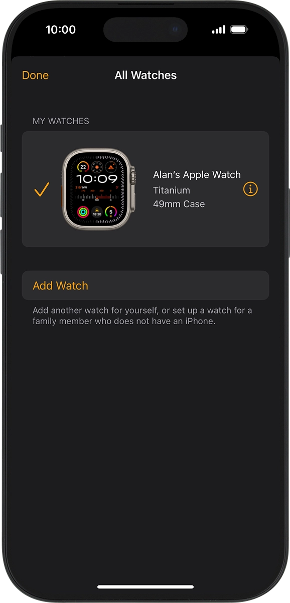 On your phone: Press the information icon next to the name of your Apple Watch.