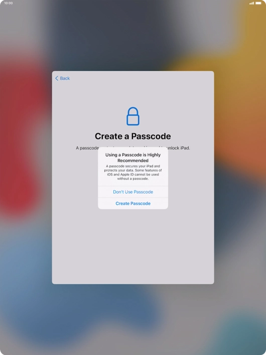 If you turn off the function, press Don't Use Passcode.