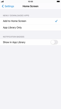 To add new downloaded apps to both the home screen and App Library, press Add to Home Screen.