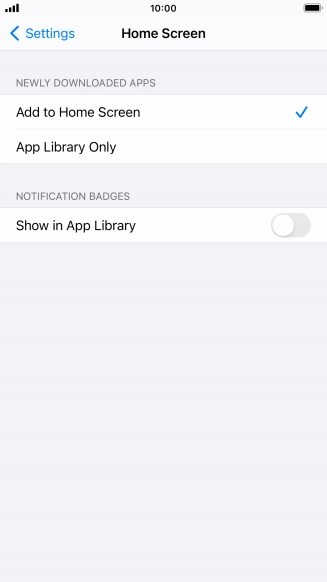 To add new downloaded apps to both the home screen and App Library, press Add to Home Screen.