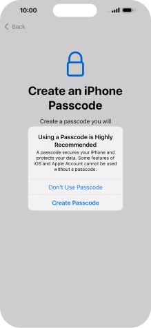 If you turn off the function, press Don't Use Passcode.