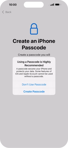 If you turn off the function, press Don't Use Passcode.