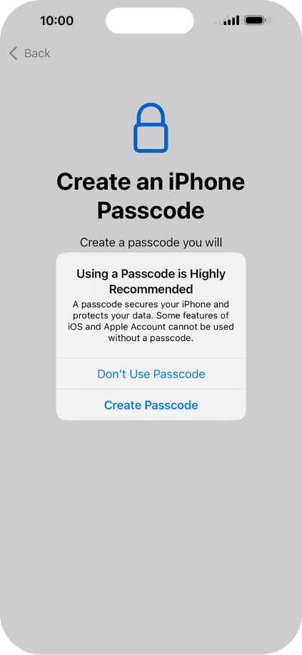 If you turn off the function, press Don't Use Passcode.