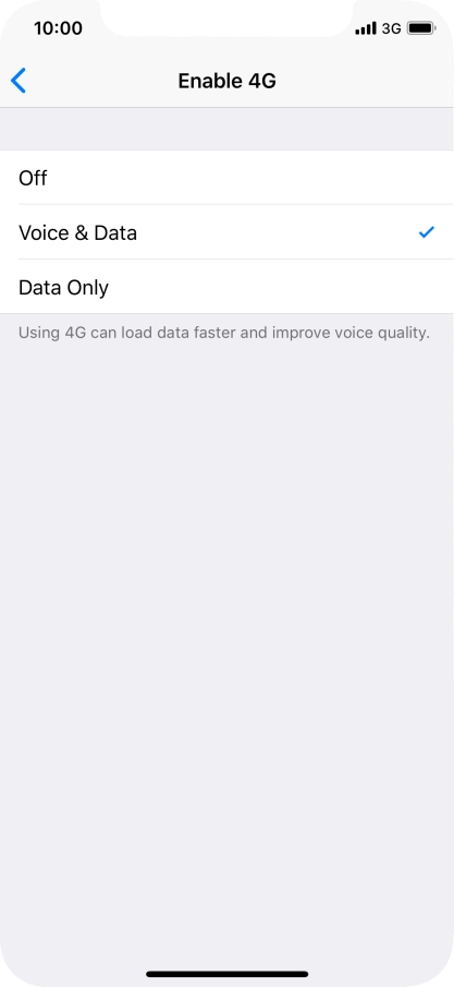 To turn off use of 4G, press Off.