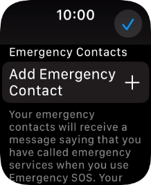 Press Add Emergency Contact and follow the instructions on the screen to key in your emergency info and emergency contacts.