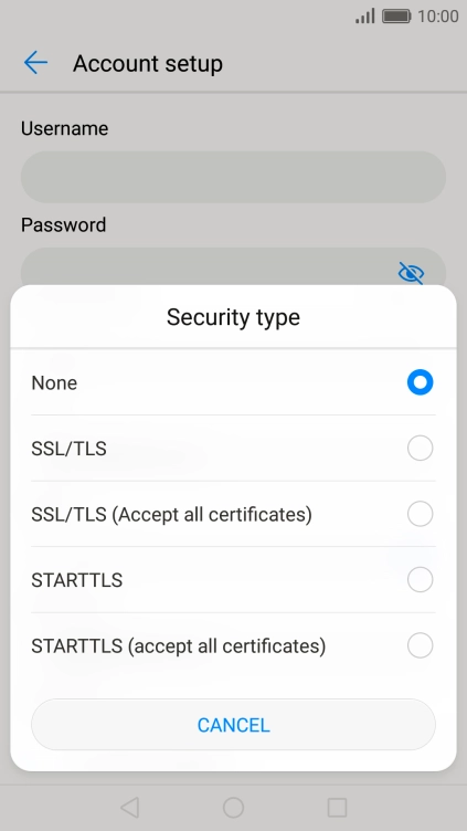Press None to turn off the function.