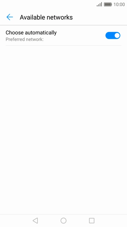If you want to select a network manually, press Choose automatically to turn off the function.