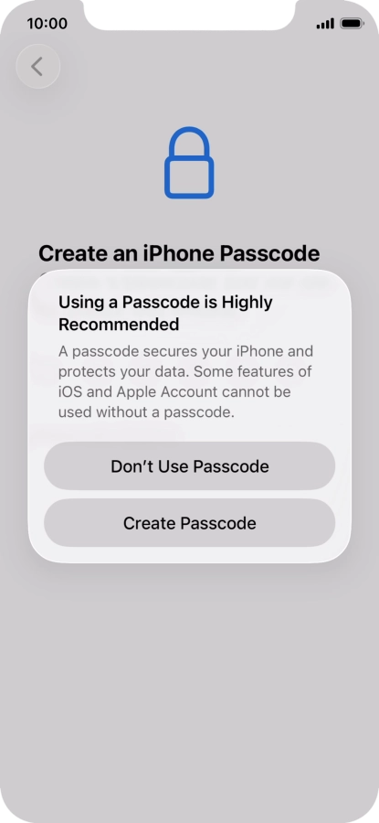 If you turn off the function, press Don't Use Passcode.