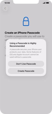 If you turn off the function, press Don't Use Passcode.