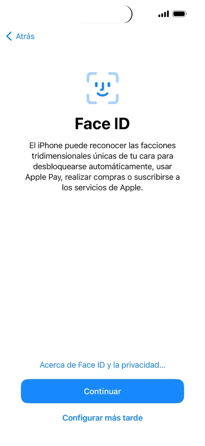 Sigue las indicaciones de la pantalla para activar el uso del reconocimiento facial (Face ID) o pulsa Configurar más tarde.