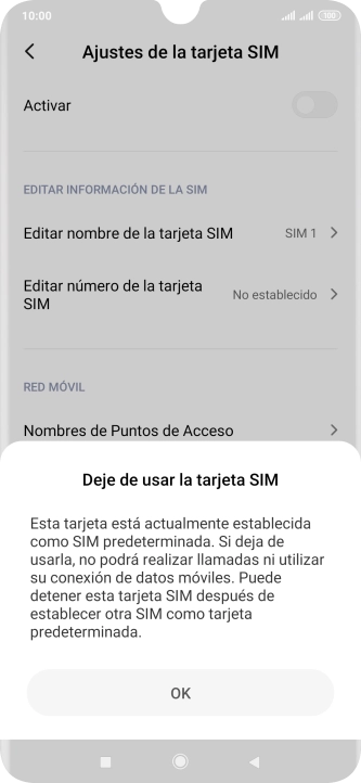 Si desactivas el uso de la tarjeta SIM, pulsa OK.
