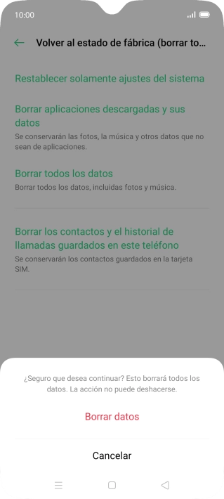 Pulsa Borrar datos. Espera unos instantes mientras el teléfono restablece la configuración predeterminada. Sigue las indicaciones de la pantalla para configurar el teléfono y dejarlo listo para su uso.