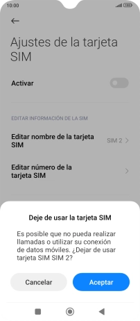 Si desactivas el uso de la tarjeta SIM, pulsa Aceptar.