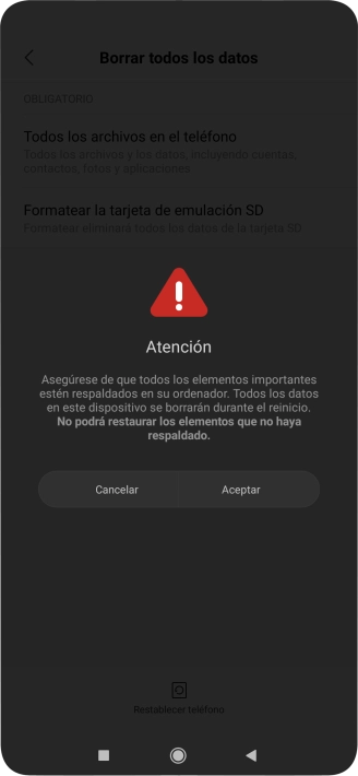 Pulsa Aceptar. Espera unos instantes mientras el teléfono restablece la configuración predeterminada. Sigue las indicaciones de la pantalla para configurar el teléfono y dejarlo listo para su uso.