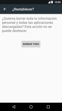 Pulsa BORRAR TODO. Espera unos instantes mientras el teléfono restablece la configuración predeterminada. Sigue las indicaciones de la pantalla para configurar el teléfono y dejarlo listo para su uso.
