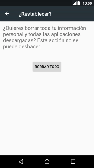 Pulsa BORRAR TODO. Espera unos instantes mientras el teléfono restablece la configuración predeterminada. Sigue las indicaciones de la pantalla para configurar el teléfono y dejarlo listo para su uso.