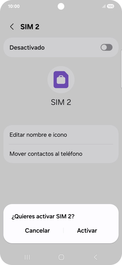 Si desactivas la tarjeta SIM, pulsa Activar.