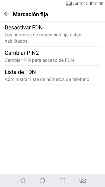 Pulsa Desactivar FDN para desactivar la marcación fija.