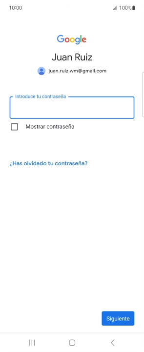 Pulsa Introduce tu contraseña e introduce la contraseña de tu cuenta de Google.