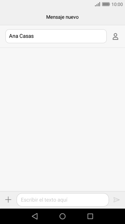 Pulsa en el campo de escritura  y escribe el texto del mensaje corto.