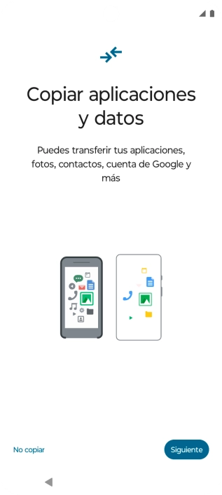 Pulsa No copiar y sigue las indicaciones de la pantalla para finalizar la activación del teléfono.