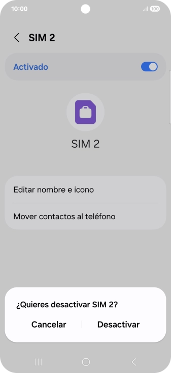Si desactivas la tarjeta SIM, pulsa Desactivar.