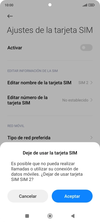 Si desactivas el uso de la tarjeta SIM, pulsa Aceptar.