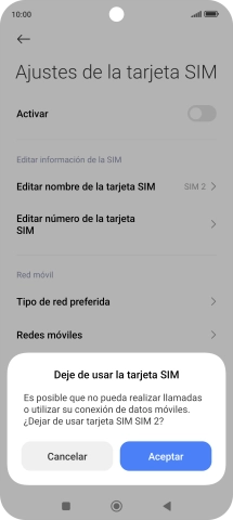 Si desactivas el uso de la tarjeta SIM, pulsa Aceptar.