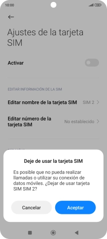 Si desactivas el uso de la tarjeta SIM, pulsa Aceptar.
