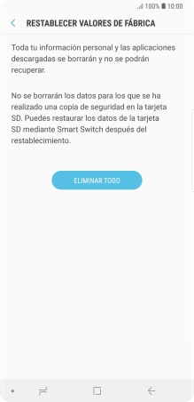 Pulsa ELIMINAR TODO. Espera unos instantes mientras el teléfono restablece la configuración predeterminada. Sigue las indicaciones de la pantalla para configurar el teléfono y dejarlo listo para su uso.