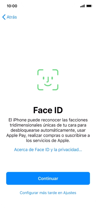 Sigue las indicaciones de la pantalla para activar el uso del reconocimiento facial (Face ID) o pulsa Configurar más tarde en Ajustes.