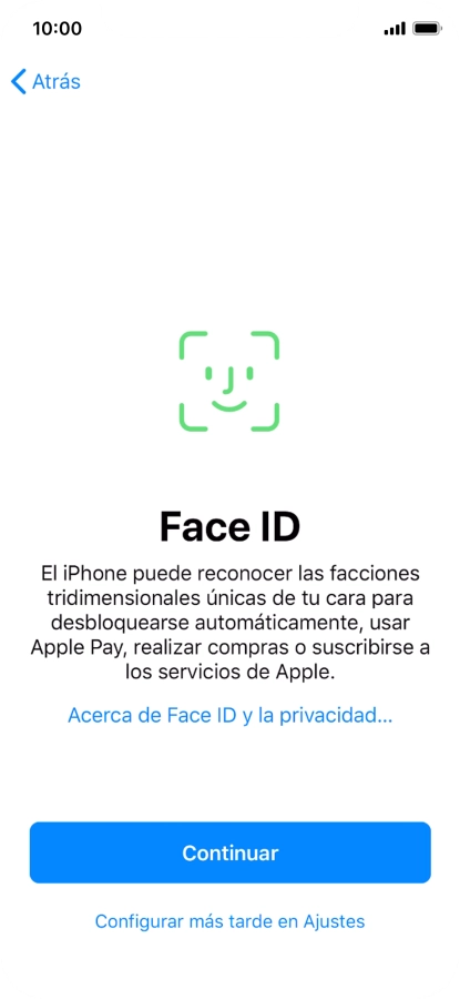 Sigue las indicaciones de la pantalla para activar el uso del reconocimiento facial (Face ID) o pulsa Configurar más tarde en Ajustes.