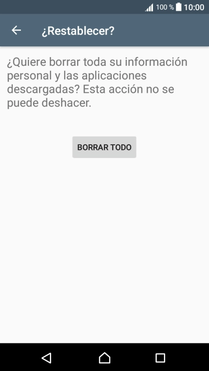 Pulsa BORRAR TODO. Espera unos instantes mientras el teléfono restablece la configuración predeterminada. Sigue las indicaciones de la pantalla para configurar el teléfono y dejarlo listo para su uso.