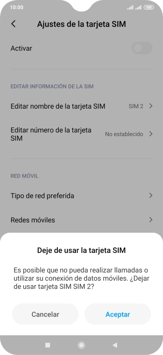 Si desactivas el uso de la tarjeta SIM, pulsa Aceptar.