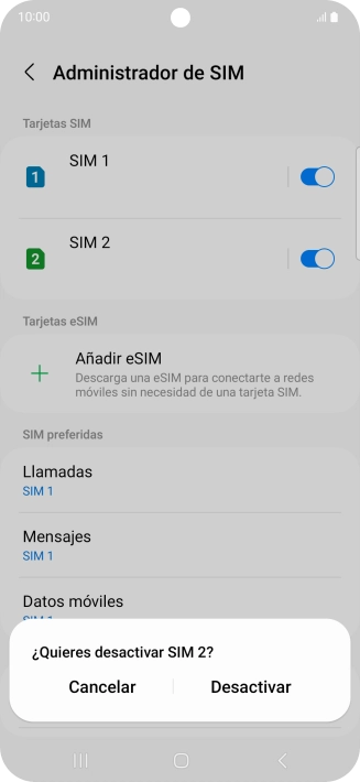 Si desactivas la tarjeta SIM, pulsa Desactivar.