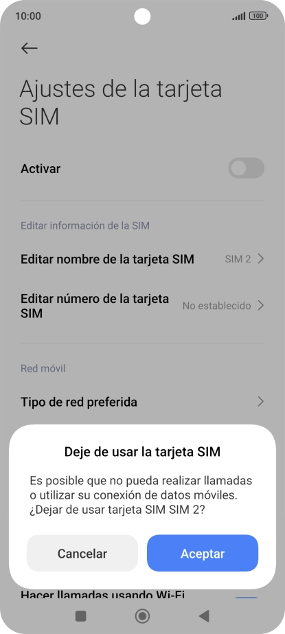 Si desactivas el uso de la tarjeta SIM, pulsa Aceptar.