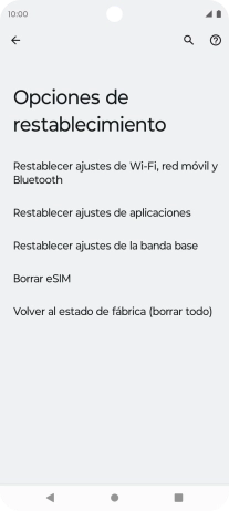 Pulsa Volver al estado de fábrica (borrar todo).