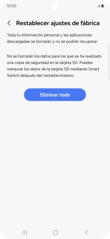 Pulsa Eliminar todo. Espera unos instantes mientras el teléfono restablece la configuración predeterminada. Sigue las indicaciones de la pantalla para configurar el teléfono y dejarlo listo para su uso.