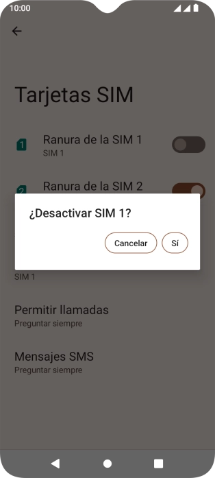 Si desactivas el uso de la tarjeta SIM, pulsa Sí.