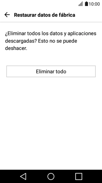 Pulsa Eliminar todo. Espera unos instantes mientras el teléfono restablece la configuración predeterminada. 
Sigue las indicaciones de la pantalla para configurar el teléfono y dejarlo listo para su uso.