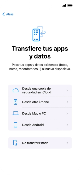Pulsa No transferir nada y sigue las indicaciones de la pantalla para finalizar la activación del teléfono.