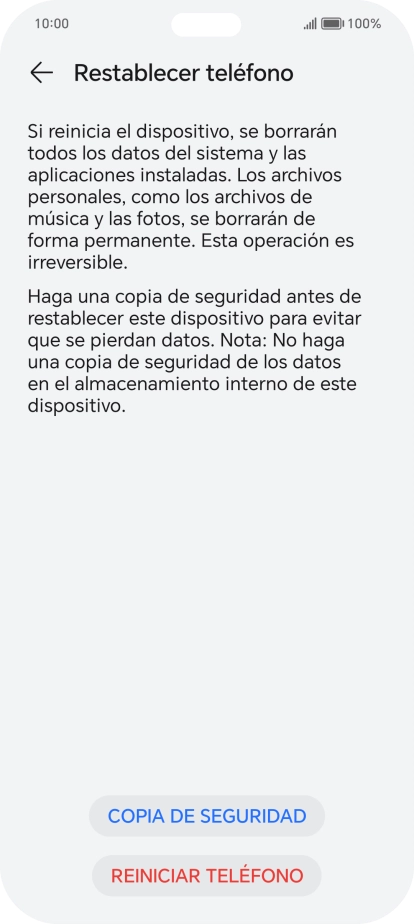 Pulsa REINICIAR TELÉFONO. Espera unos instantes mientras el teléfono restablece la configuración predeterminada. Sigue las indicaciones de la pantalla para configurar el teléfono y dejarlo listo para su uso.