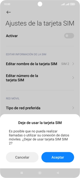 Si desactivas el uso de la tarjeta SIM, pulsa Aceptar.